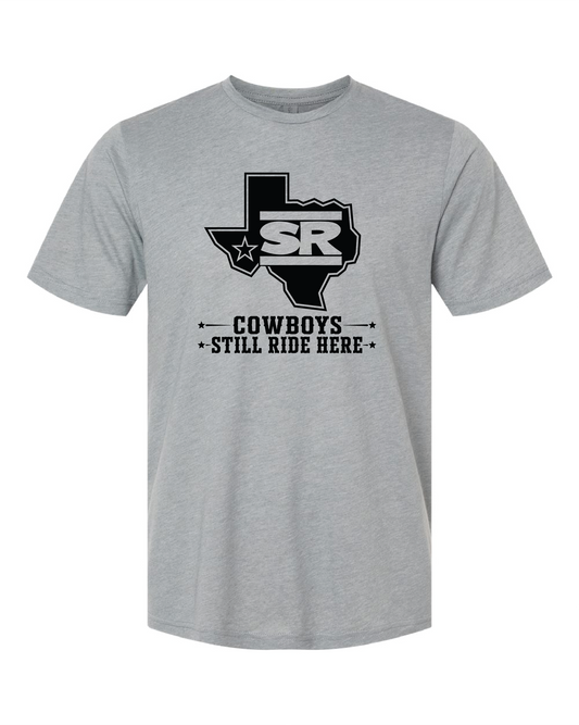 Cowboys Still Ride Here Tee